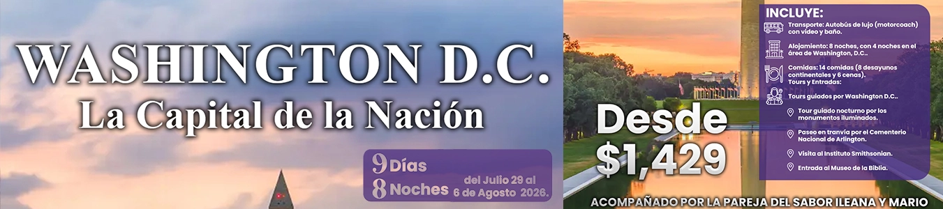 Washington D.C. La Capital de la Nación - Julio 2026