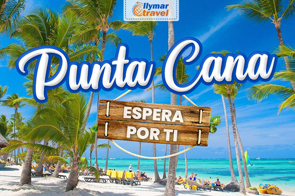 Punta cana verano 2023 agencia de viaje ilymartravel